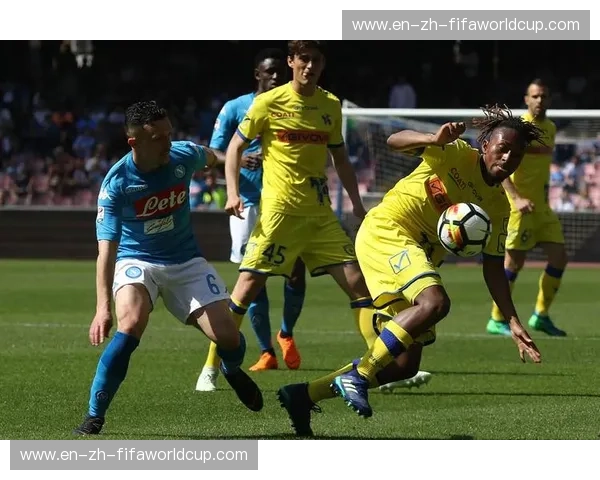 那不勒斯与切沃：一场关于荣耀与坚韧的足球史诗